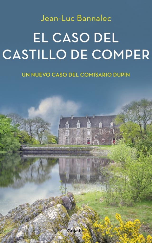El caso del Castillo de Comper - Jean-Luc Bannalec