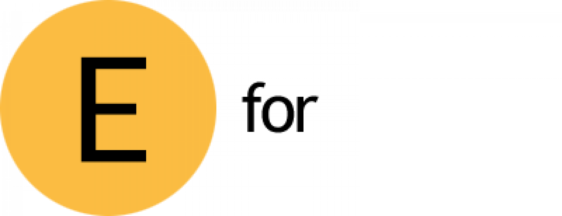 E For